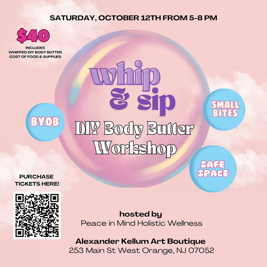 Whip & Sip Body Butter Workshop